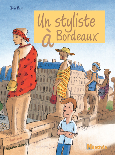 Un styliste à Bordeaux
