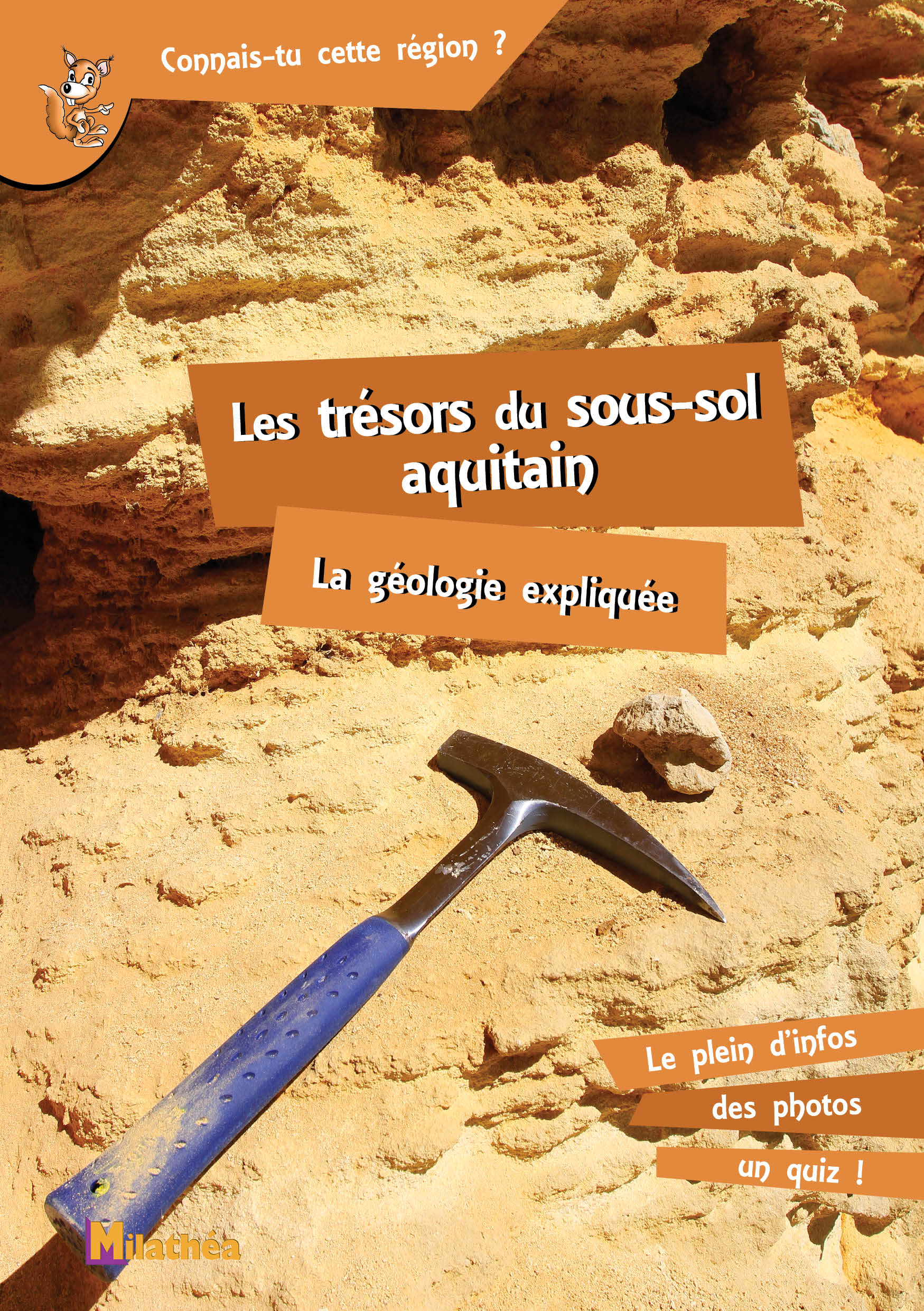 Les trésors du sous-sol aquitain